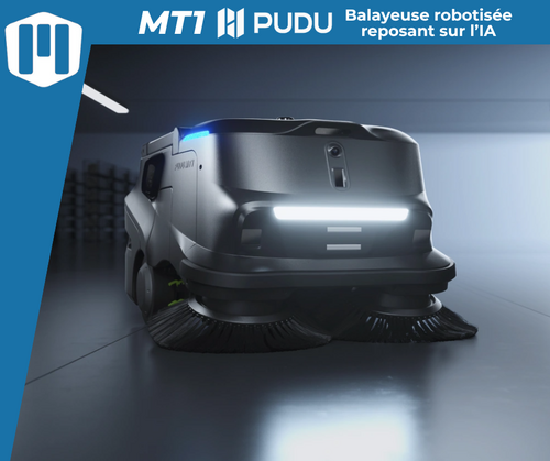 PUDU MT1 en Is&egrave;re et Rh&ocirc;ne-Alpes : la balayeuse autonome professionnelle disponible chez Monnet Mat&eacute;riel de Nettoyage